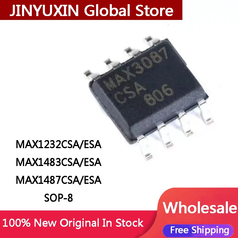 10 шт., новые MAX1232CSA MAX1232 MAX1483CSA MAX1483 MAX1487 MAX1487CSA ESA SOP-8, интегральная микросхема, оптовая продажа, Бесплатная доставка