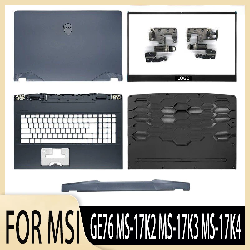 

New Top Cover For MSI GE76 MS-17K2 MS-17K3 MS-17K4 Screen Back Case Frame Bezel Hinges Palm Rest Upper Lower Bottom