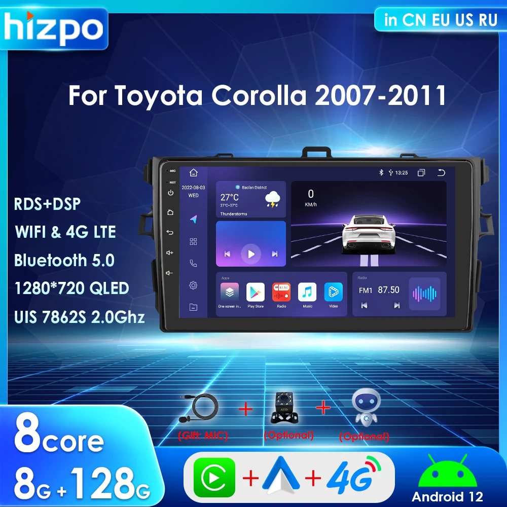 

Автомагнитола Hizpo для Toyota Corolla 2007-2011 Android 12 UIS7862S 2 Din автомобильный радиоприемник мультимедийный плеер 4G GPS стерео BT SWC RDS DSP