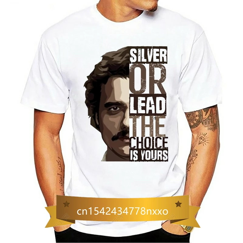 

Pablo Escobar Silver Or Lead T Shirt Men'S High Quality Custom Printed Tops Hipster Tees Men T-Shirt 100% Cotton Print Shirts