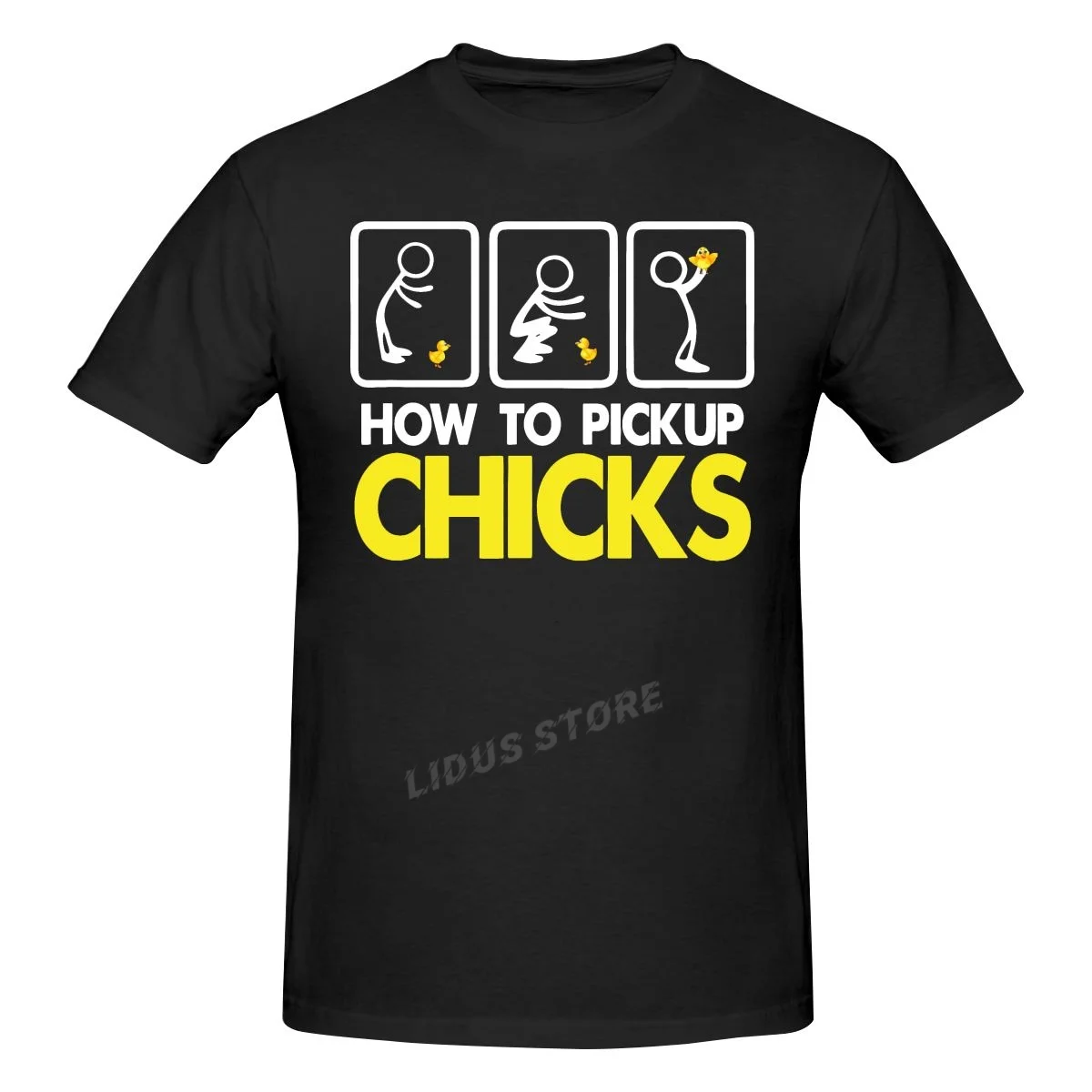 

Funny How To Pick Up Chicks T Shirts Graphic Cotton Streetwear Short Sleeve Birthday Gifts Summer Style T-shirt Mens Clothing