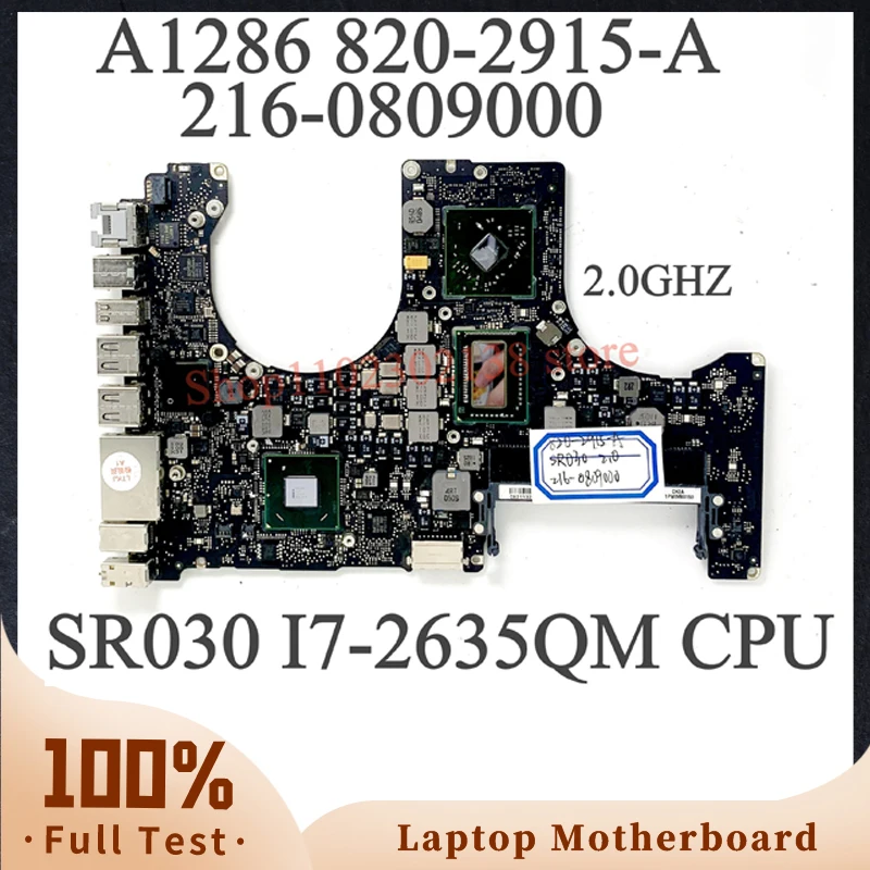 

820-2915-A 2.0GHz Mainboard For APPLE A1286 Laptop Motherboard 216-0809000 With SR030 I7-2635QM CPU SLJ4P HM65 100% Working Well