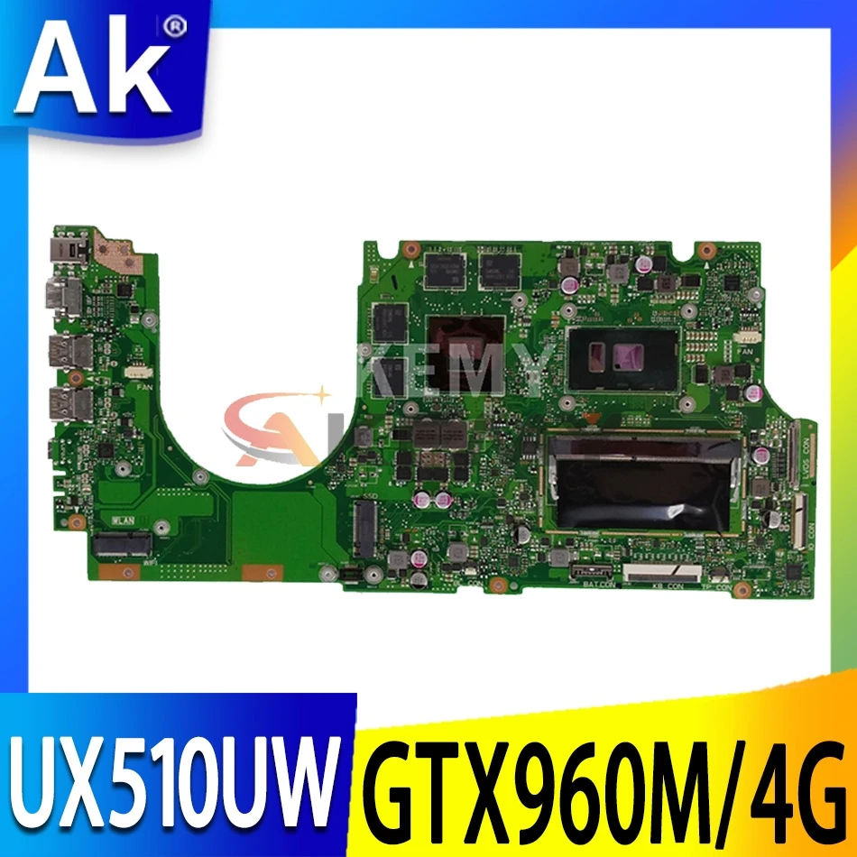 

Akemy For Asus UX510UWK UX510UW UX510U U5000U UX510UXK laptop motherboard UX510UW mainboard i7-6500U GTX960M/950M 4G DDR4-8G-RAM