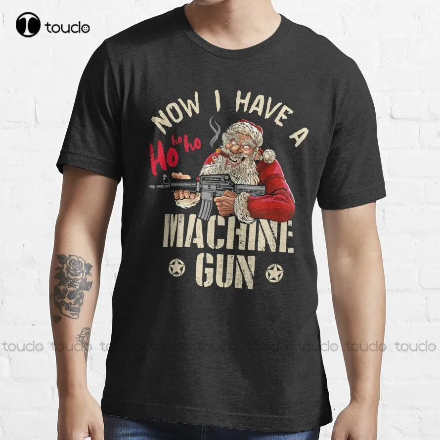 

Now I Have A Machine Gun Ho Ho Ho T-Shirt Oversized Tshirts Custom Aldult Teen Unisex Digital Printing Tee Shirt Xs-5Xl Gift