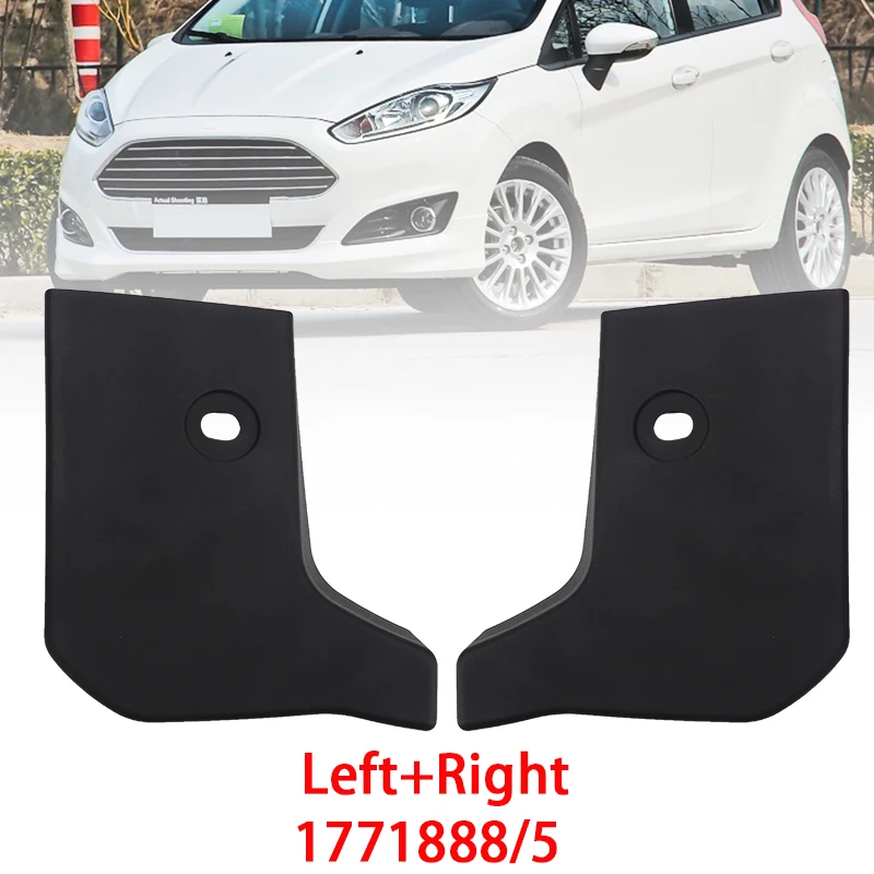 

Торцевая заглушка боковой юбки автомобиля, черная левая и правая боковая заглушка для Ford Fiesta MK7, номер детали 1771888 1771885, автоаксессуары
