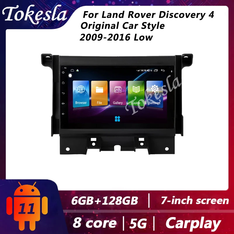 

Автомобильный радиоприемник Tokesla Tesla для Land Rover Discovery 4 2009-2016 Low Android 11 навигационные системы для автомобиля сенсорный экран Автомагнитола
