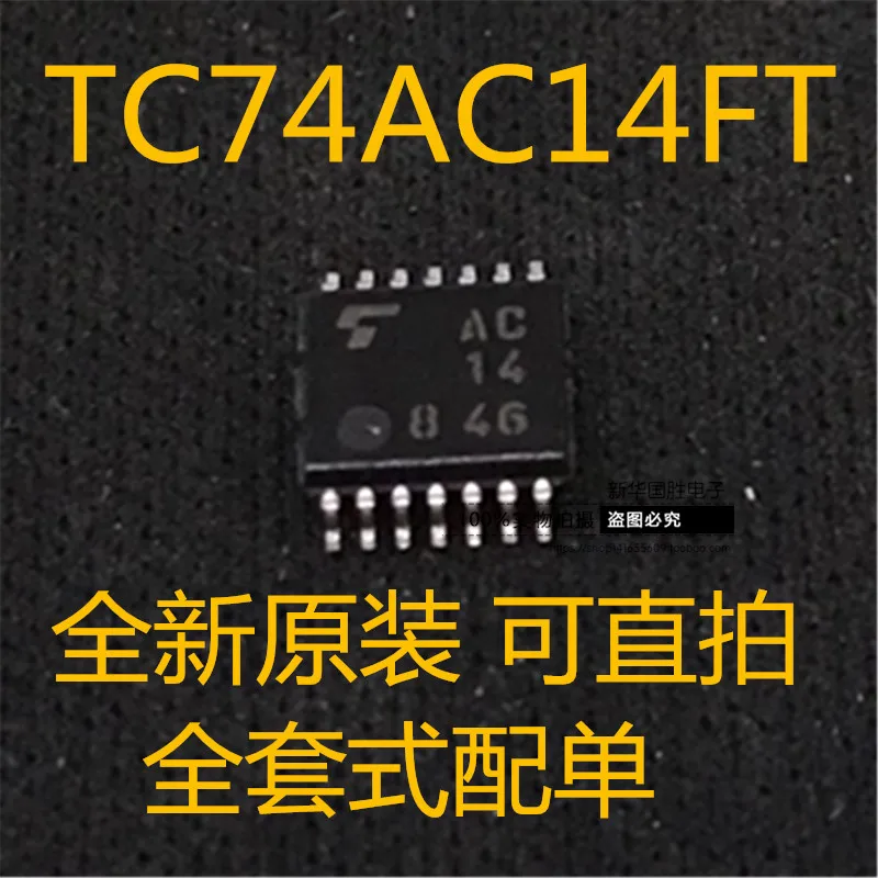 

10 шт./лот TC74AC14FT 74AC14 Silkscreen AC14 TSSOP-14