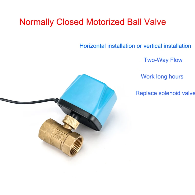 

DN15 DN20D N25 DN50 Normally Closed Motorized Ball Valve 220V 12V 24V 2-Wire Brass Electric Ball Valve Replace Solenoid Valve
