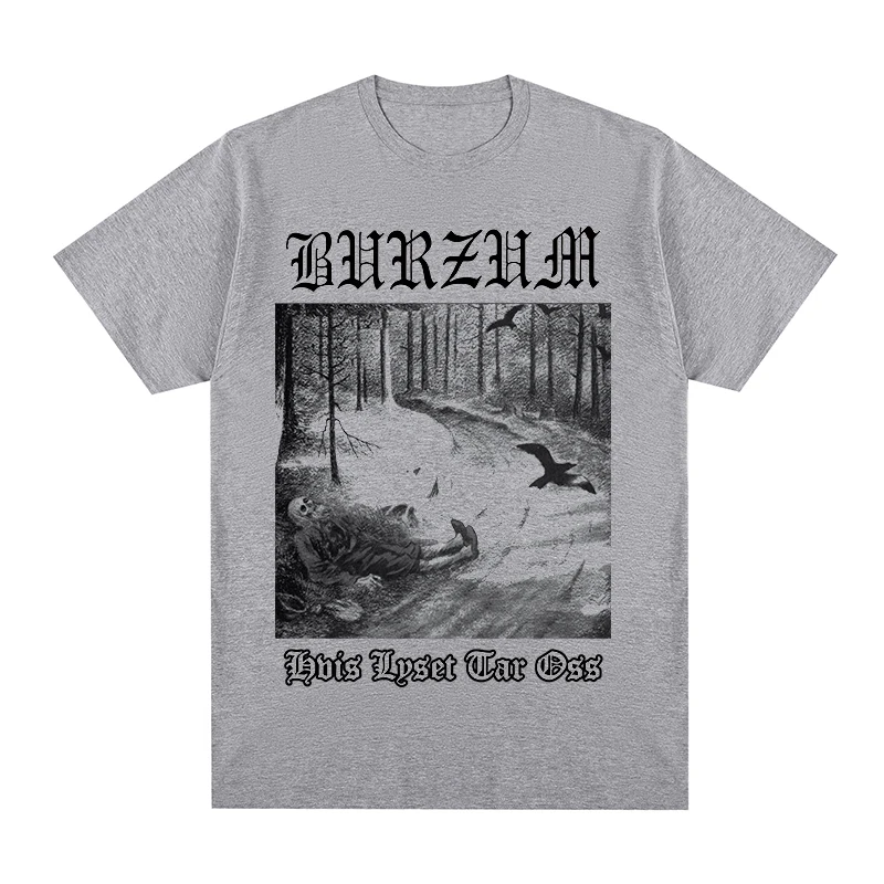 

Burzum Hvis Lyset Tar Oss Cool O Neck t-shirt Cotton Men T shirt New TEE TSHIRT Womens tops