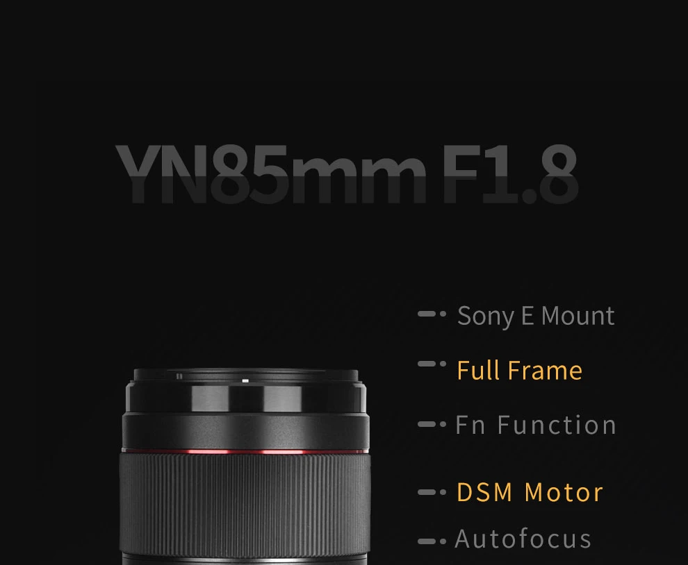 

YONGNUO YN85mm F1.8S DF DSM AF MF Focus Mode Large Aperture Camera Lens For Sony E Mount A9 A7RII A7II A6600 A6500