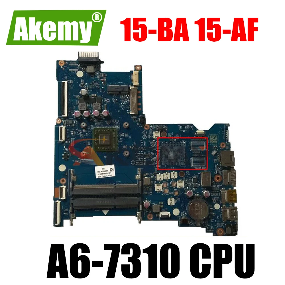 

854966-601 854966-501 854966-001 860342-601 For HP PAVILION 15-BA 15-AF Laptop Motherboard BDL51 LA-D711P With A6-7310 100% Test
