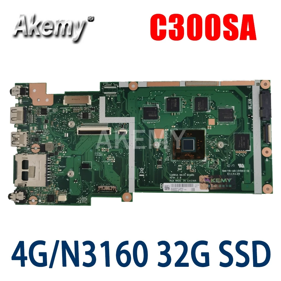 

90NB0BL0-R02000 For ASUS C300SA C300S motherboard Laptop REV2.0 C300SA Main Board W/ 4G RAM N3160 4-Cores CPU 32G-SSD