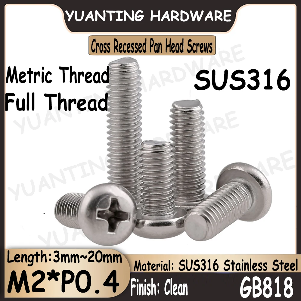 

50Pcs~100Pcs M2xP0.4x3mm~20mm Metric Coarse Thread GB818 SUS316 Stainless Steel Cross Recessed Phillips Pan Head Tiny Screws