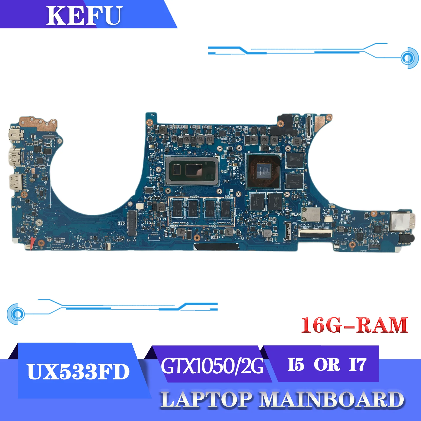 

KEFU UX533F Mainboard UX533FN U5300F UX533FD BX533F RX533F Laptop Motherboard i5-8265U i7-8565U MX150/GTX1050/2G 8G/16G-RAM