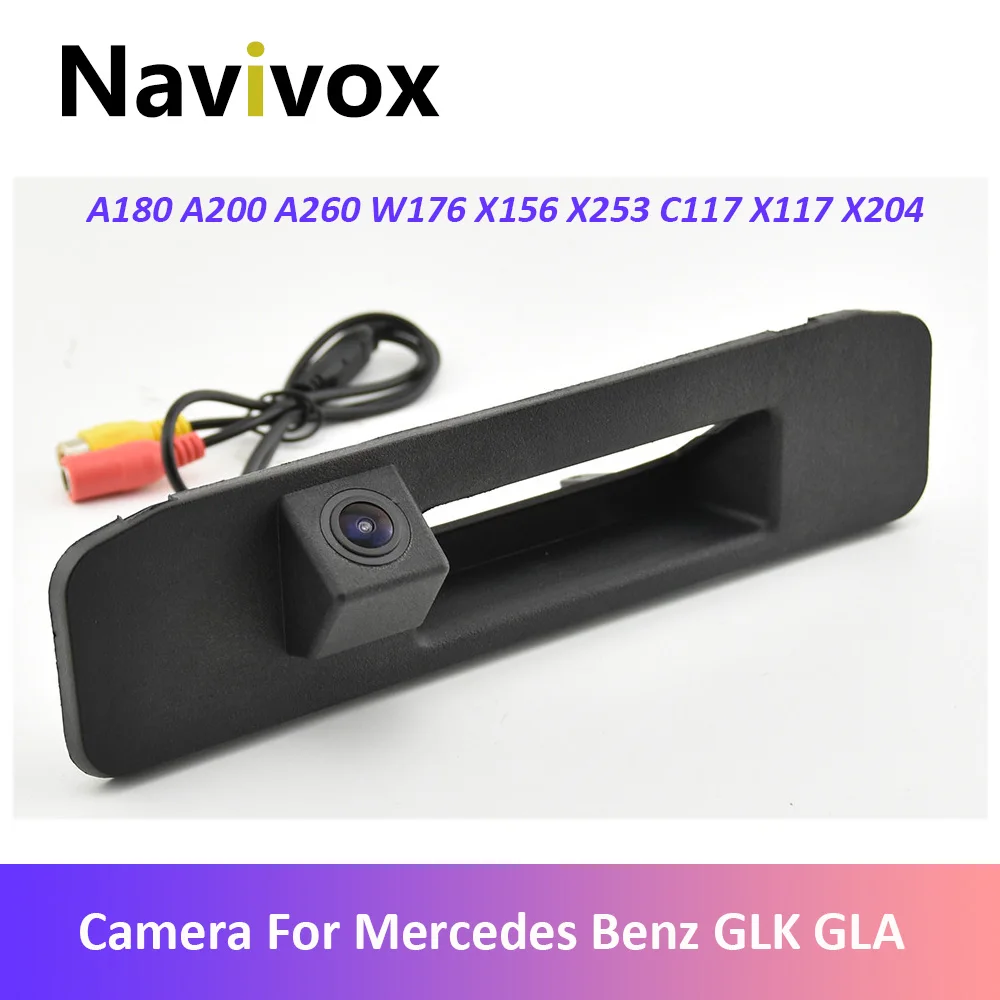 Navivox Trunk Handle Car Back Up Rear Camera For Mercedes Benz GLK GLA 250 GLC GLE A180 A200 A260 W176 X156 X253 C117 X117 X204