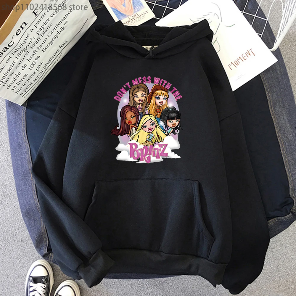

Don't Mess With The Bratz Sassy Sweatshirts Bratzs Hoodie Women Fashion Clothing Long Sleeve Kawa Men Pullover Aesthetic Clothes