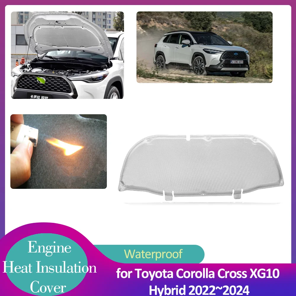 Для Toyota Corolla Cross XG10 Hybrid 2022 ~ 2024 2023 изоляция капота двигателя звукоизоляция