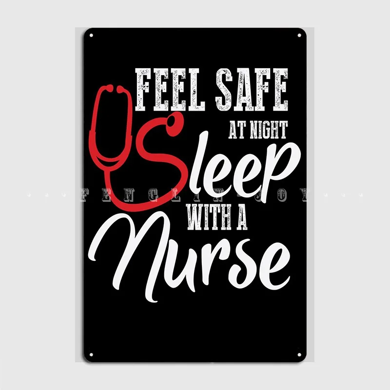 

Sleep With A Nurse Metal Sign Wall Cave Living Room Custom Wall Decor Tin Sign Posters