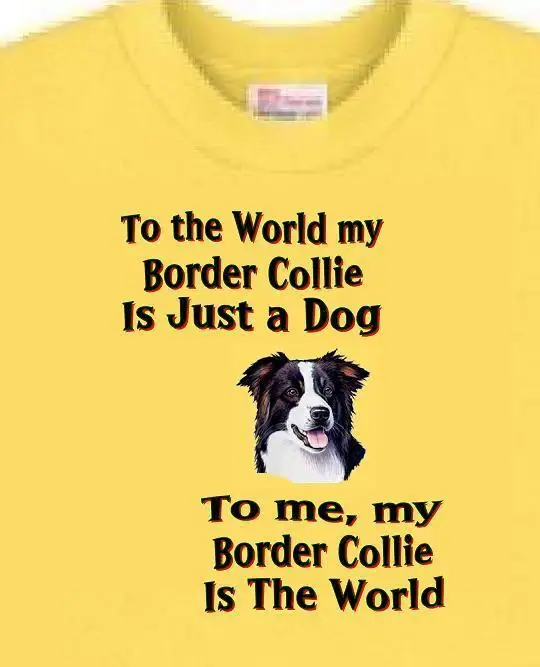 Футболка с собакой для мужчин и женщин My Border Collie Is Just a Dog-5 цветов