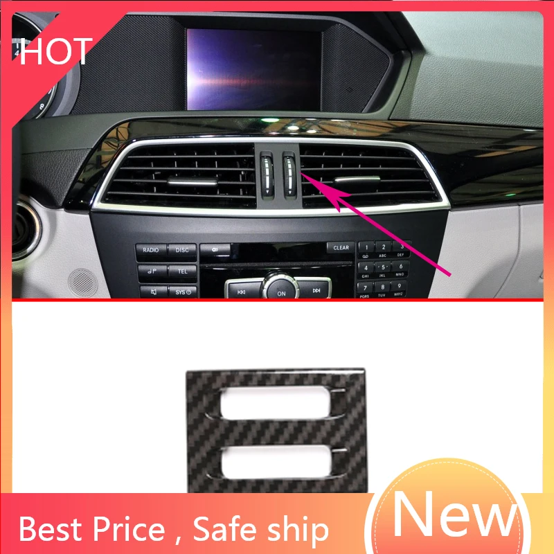 

1 Pcs ABS Carbon Fiber For Mercedes Benz C Class W204 2011-2013 Car Center Air Vent Frame Trim Stickers Accessories kki