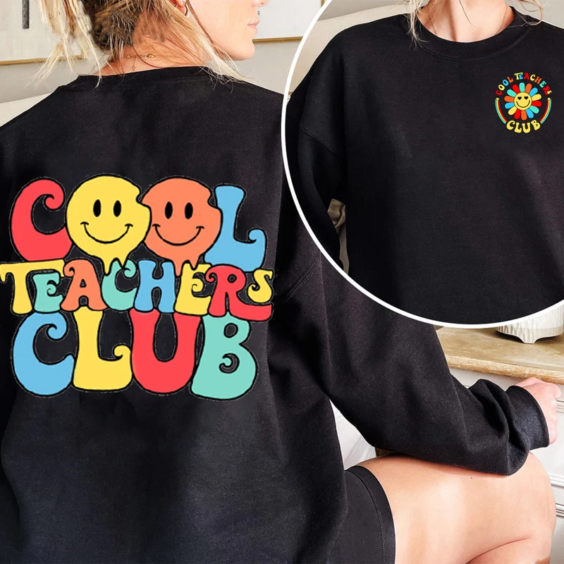 

Cool Teacher Club Crewneck Sweatshirts Woman Graphic Hoodies Pullover Women Oversize Cotton Hoody Women's Coat Streetwear