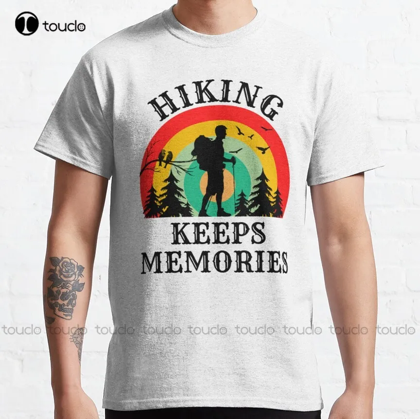 

Hiking Keeps Memories Classic T-Shirt Beer Shirts For Women Custom Aldult Teen Unisex Digital Printing Tee Shirt Christmas Gift