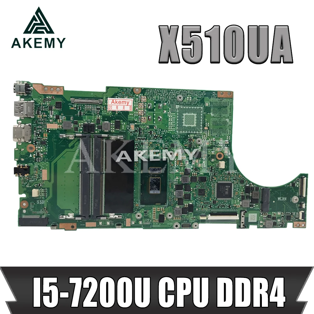 

Akemy X510UA For Asus X510U X510UN X510UR X510URR X510UQ Laotop Mainboard X510UA Motherboard W/ I5-7200U CPU DDR4