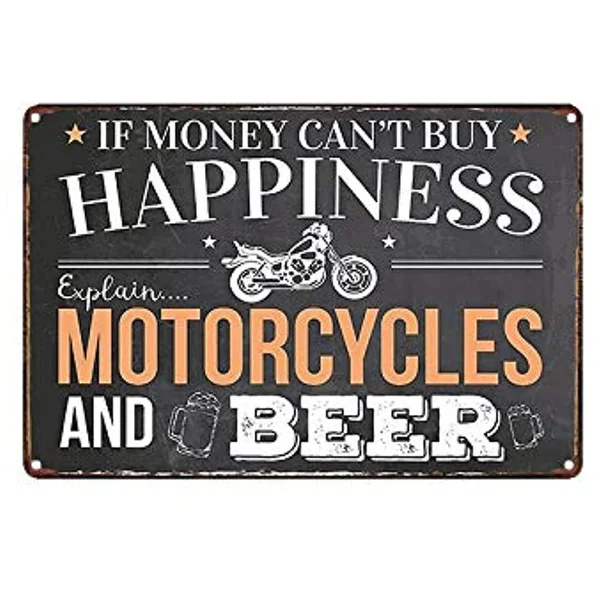 

Металлический жестяной знак, если деньги не могут купить счастье, объясните мотоцикл и пиво для детской стены, ретро, винтажный Декор