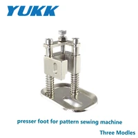 yukk presser foot device for industrial pattern sewing machine parts accessories fit mitsubishi brother sunstar zoje