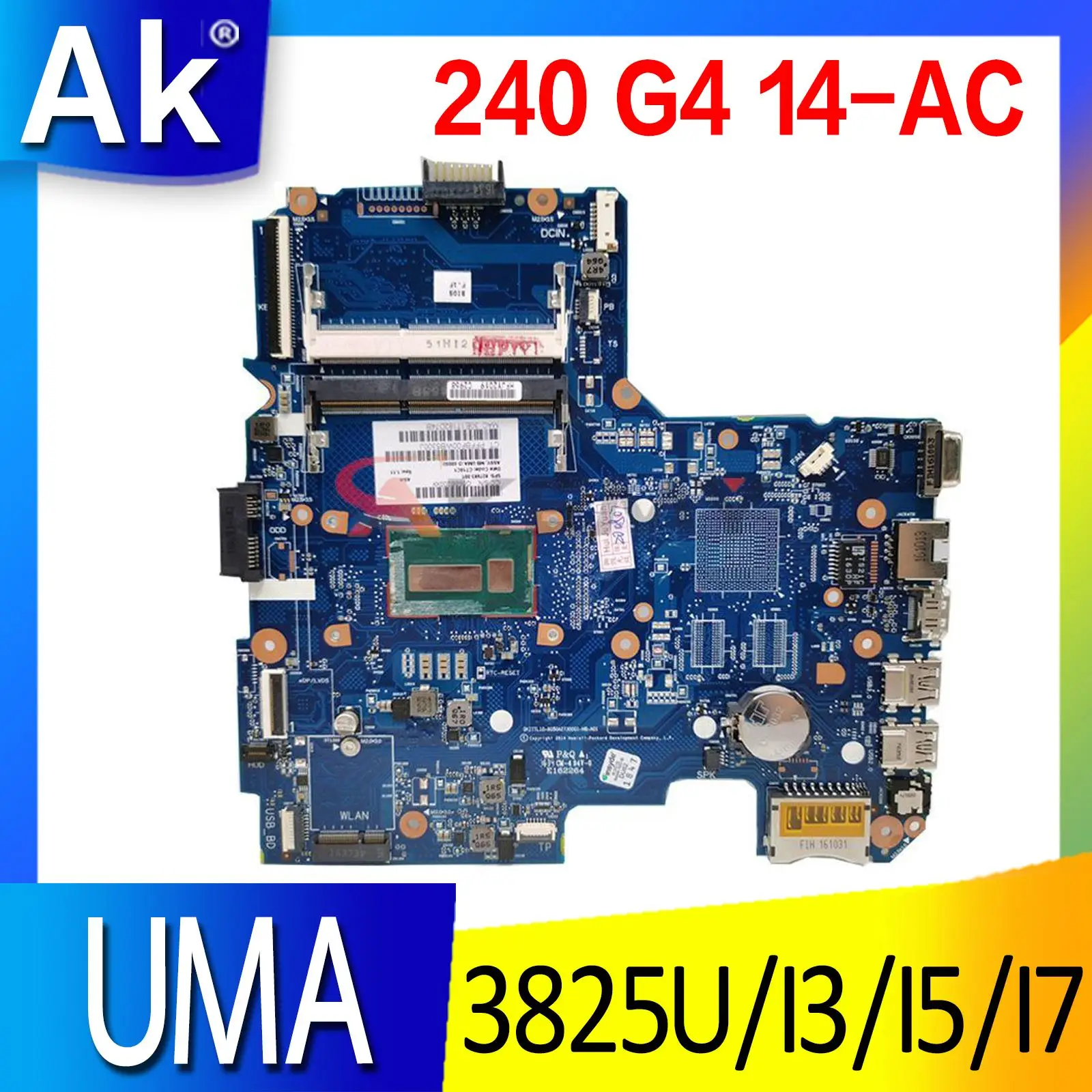 240 G4 14-AC 6050A2730001 motherboard for HP 14-AC 240 G4 Laptop motherboard Mainboard W/ 3825U I3 I5 I7 CPU HD Graphics