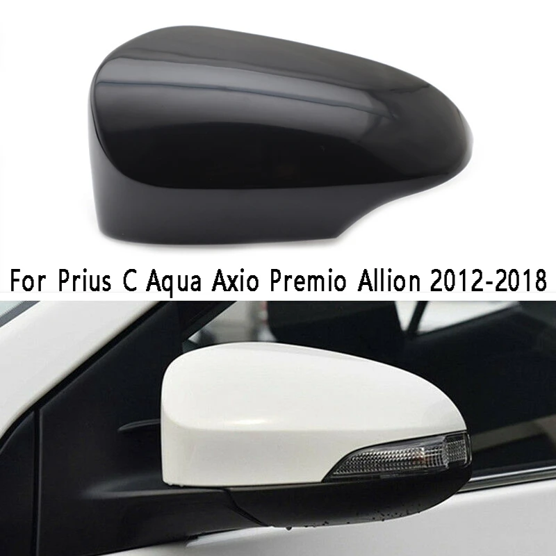 

Автомобильное Зеркало для двери, боковая зеркальная Крышка для Toyota Prius C Aqua Axio Premio artisan 2012-2018