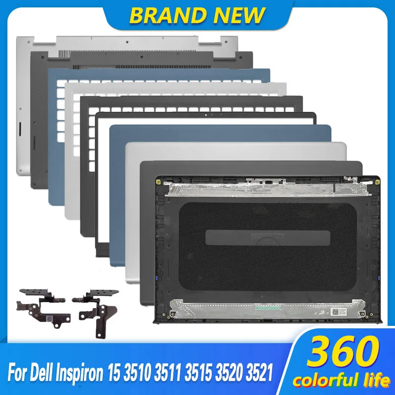 

New For Dell Inspiron 15 3510 3511 3515 3520 3521 LCD Back Cover Front Bezel Hinges Palrmest Bottom Case 00WPN8 00DM9D 09WC73
