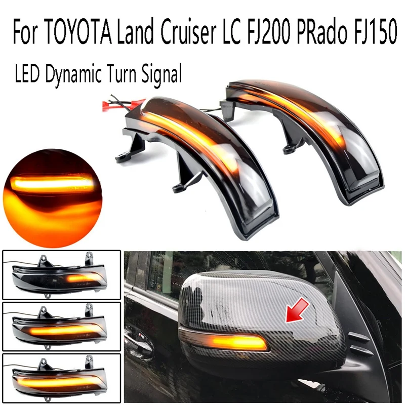 

LED Dynamic Turn Signal Blinker Sequential Side Mirror Indicator Light for Toyota Land Cruiser LC FJ200 Prado FJ150