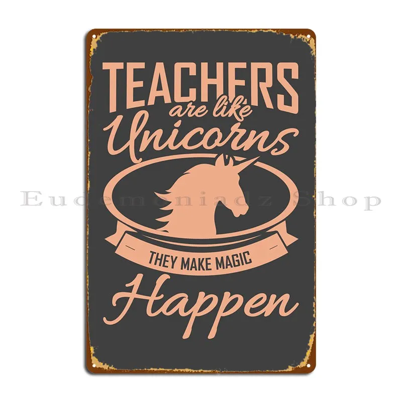 

Металлический плакат с надписью «учителя-как единороги», дизайн клубной настенной росписи на заказ, кинотеатр, жестяной плакат