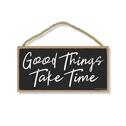 

Good Things Take Time, Inspirational Wall Hanging Decor, Wooden Motivational Home Decorative Sign,