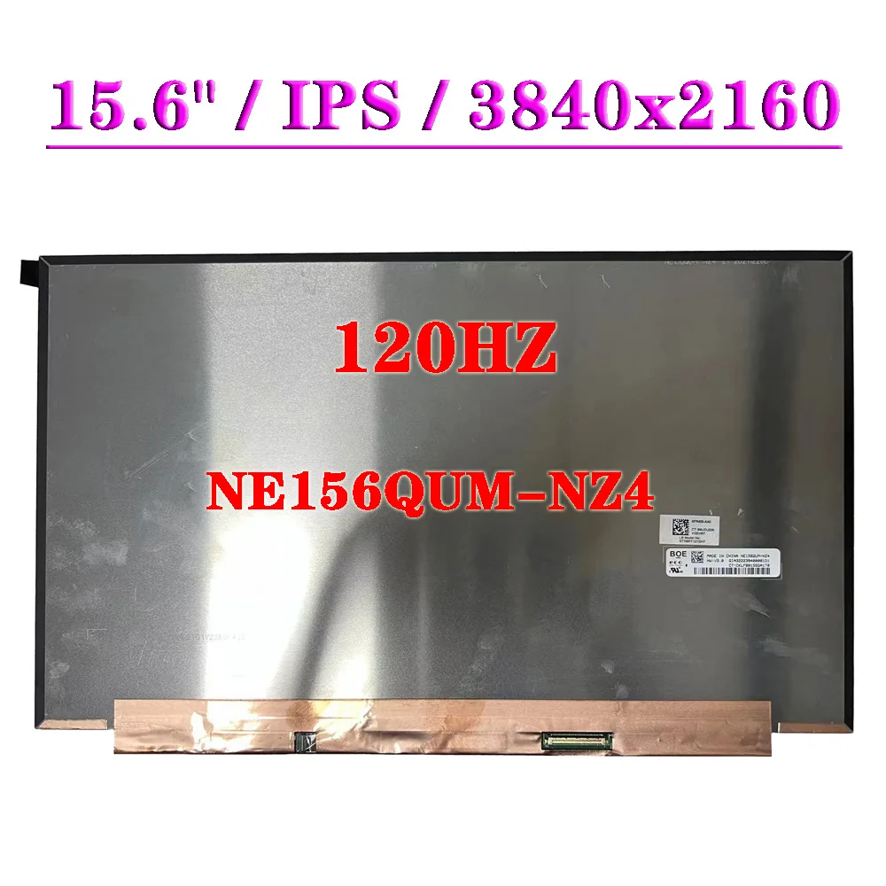 

NE156QUM-NZ4 Matrix Display Panel 15.6" UHD 3840x2160 EDP 40Pins 120HZ Laptop LCD Screen