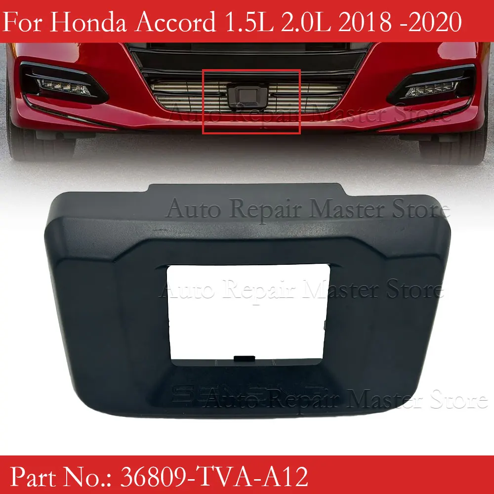 

Для Honda 10 gen Accord 2018 2019 2020 36809-TVA-A12, передний бампер, задняя рамка, крышка автомобиля Rdar