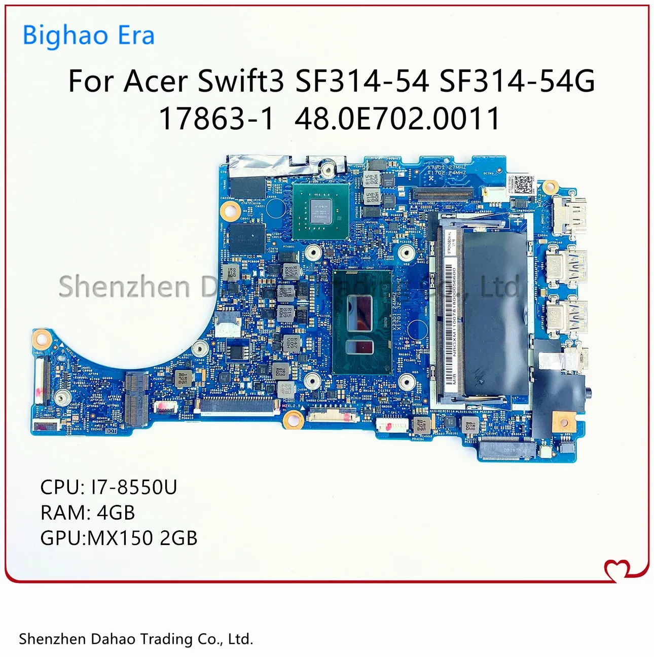 

Материнская плата для ноутбука Acer Swift SF314 SF314-54 с процессором I7-8550U 4GB-RAM MX150 2GB-GPU 17863-1 448.0E702.0011