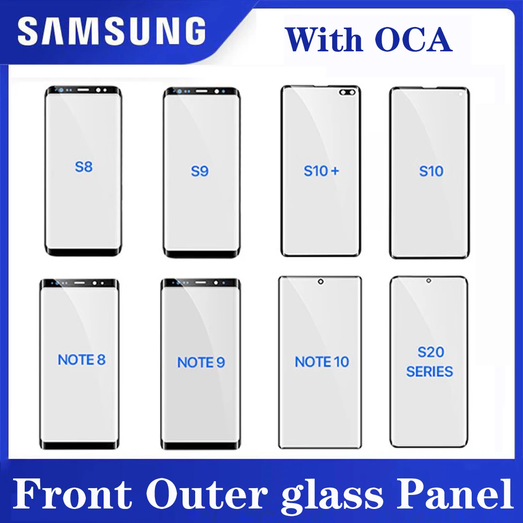 

AAA+For Samsung S8 S9 S9Plus S10 S20 S20P S20U Note 8 9 10 Touch Screen LCD Front Outer Glass Panel Touchscreen Glass Replace