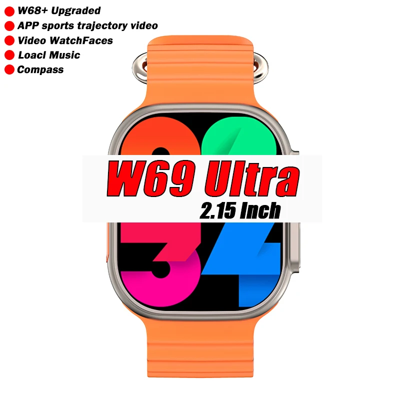 

Смарт-часы W69 Ultra для мужчин и женщин, 49 мм, Bluetooth, 1 Гб ПЗУ, 8 дюймов, 2,15 дюйма, компас, Loacl, музыка, Беспроводная зарядка