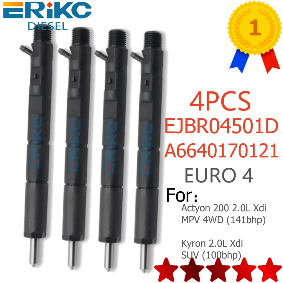 4 шт. EJBR04501D Дизельный инжектор A 6640170121 Форсунка топливной форсунки EURO Для