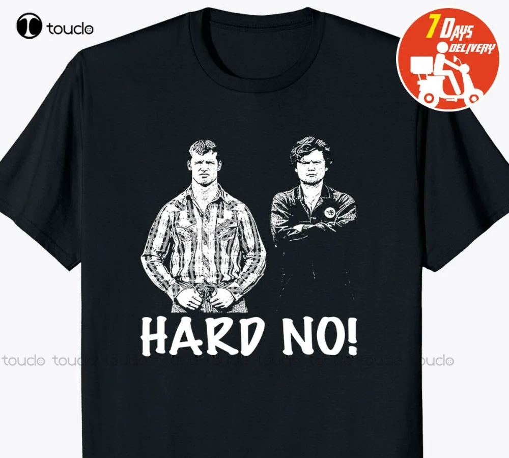 

Funny Letterkenny Hard No T Shirt Black New Fashion T Shirt Graphic Letter T Shirt Men Casual Cotton Short Sleeve Black T Shirt