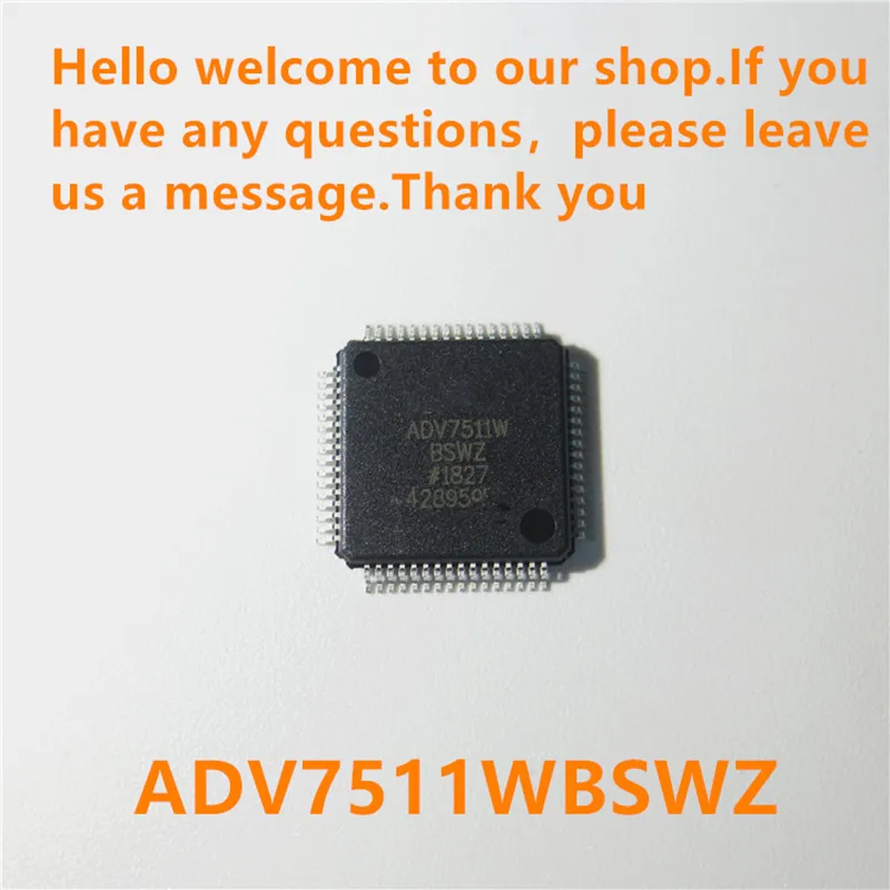 

Совершенно новый оригинальный ADV7511WBSWZ HDMI передатчики чип ADV7511 стиль установки: SMD/SMT посылка/коробка: LQFP-64