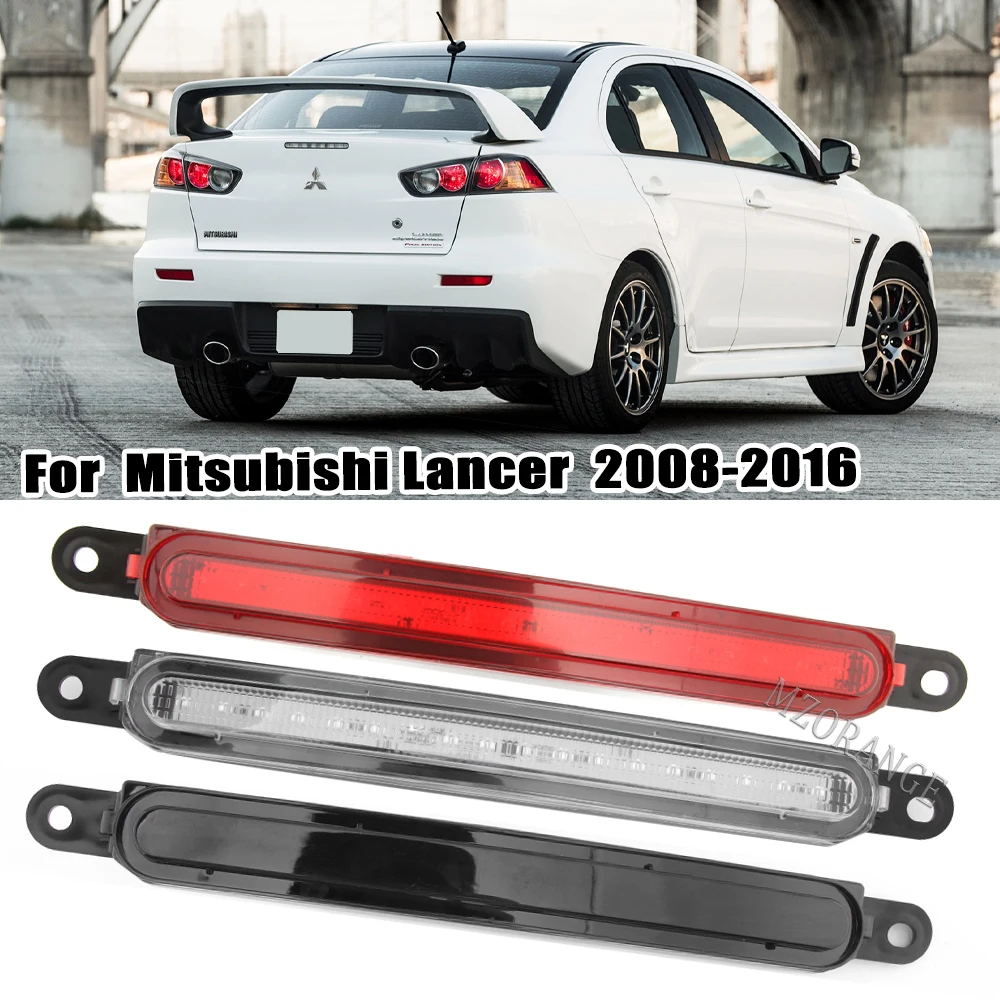 

LED Third Brake Light For Mitsubishi Lancer EVO 2008-2016 8334A08 Rubber Ring High Mount Stop Bake Light Fog Lamp Accessories