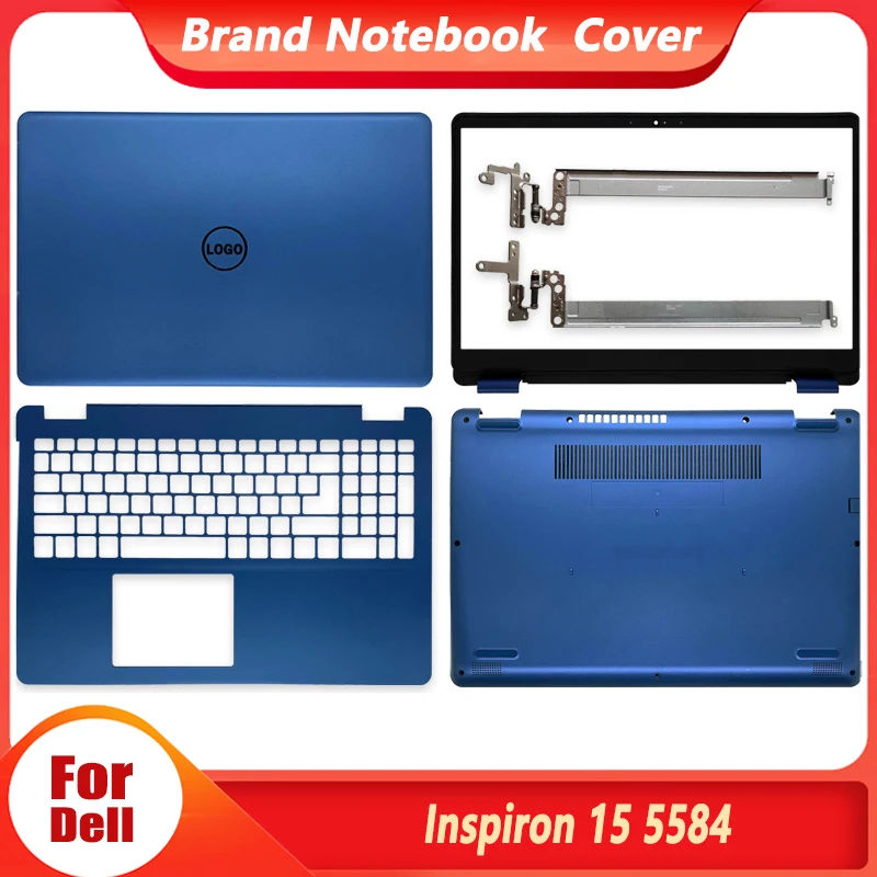 New For Dell Inspiron 15 5000 5584 LCD Back Cover Front Bezel Hinges Palmrest Bottom Case Laptop Housing Cover Case Blue 15.6 In