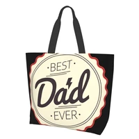 women shoulder bag ladies shopping bags fabric grocery handbags tote books bag for girls best dad ever