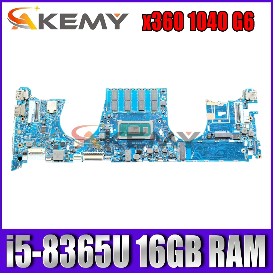 

AKEMY L63000-601 6050A3037501-MB-A01 with i5-8365U 16GB RAM FOR HP x360 1040 G6 laptop Mainboard Motherboard tested 100%