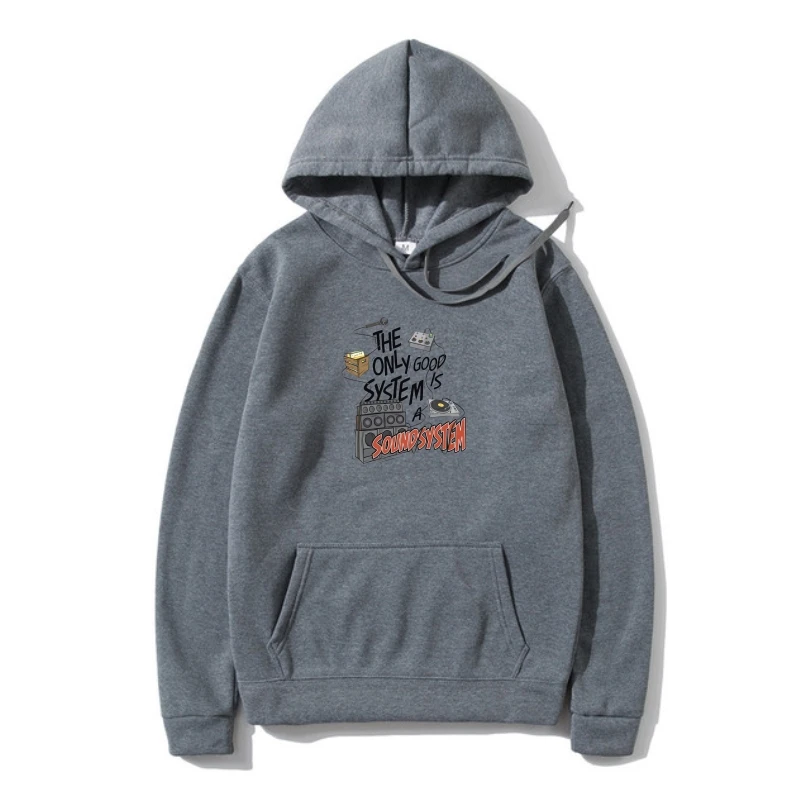 

Hoodies Music Outerwear The Only Good System Is A Soundsystem Dub Culture Reggae Sportswear Hoody