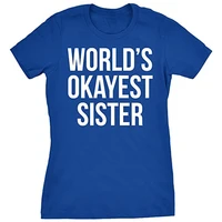 womens worlds okayest sister t shirt funny sarcastic siblings tee for ladies