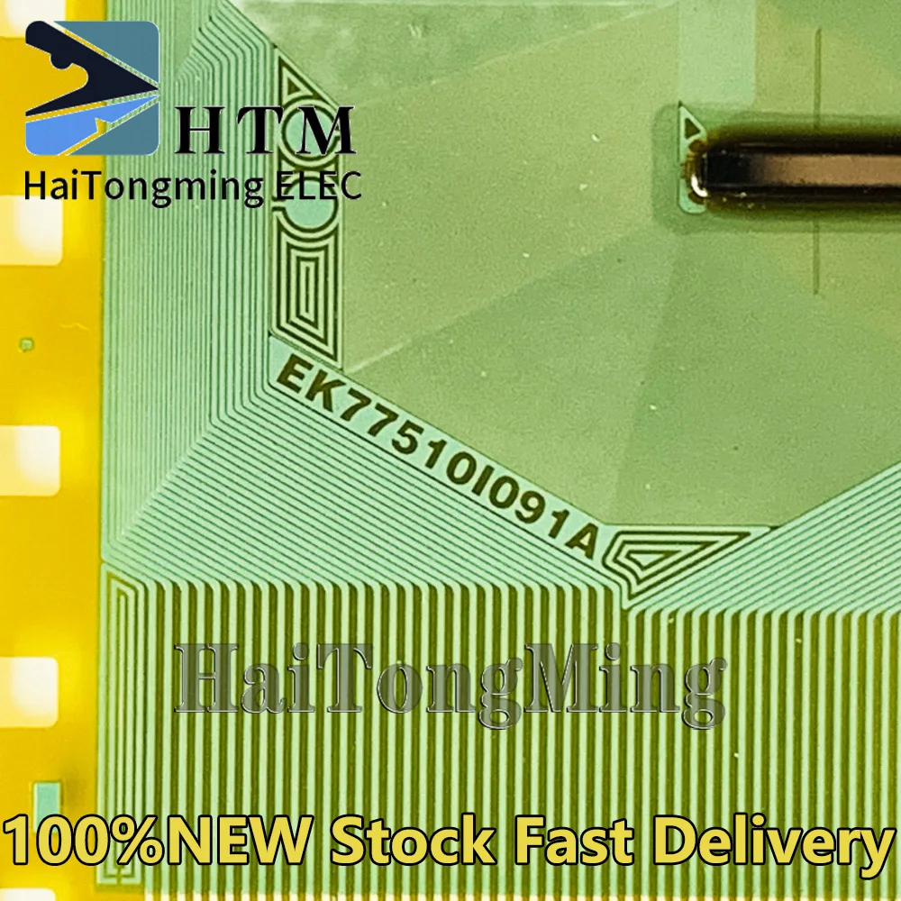 

EK77510I091A EK775IO1O9IA 100％NEW Original LCD COF/TAB Drive IC Module Spot can be fast delivery